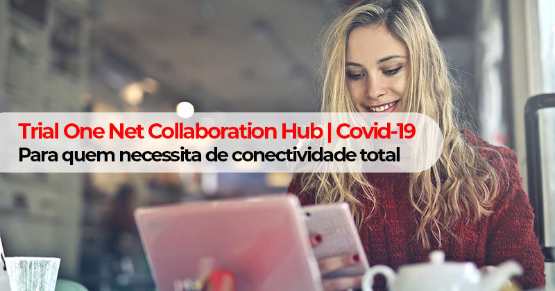 Trial One Net Collaboration Hub