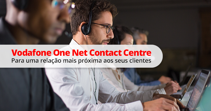 Vodafone One Net Contact Centre